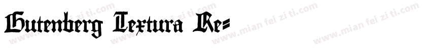 Gutenberg Textura Re字体转换